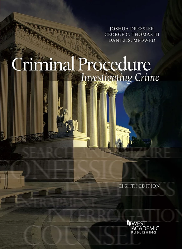 Criminal Procedure: Investigating Crime (American Casebook Series)