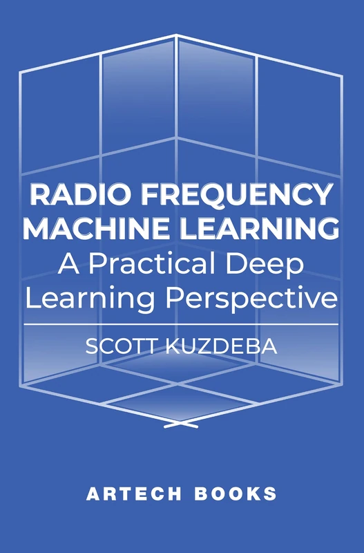 Radio Frequency Machine Learning: A Practical Deep Learning Perspective