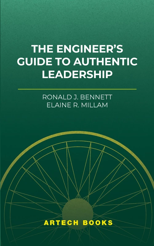 The Engineer's Guide to Authentic Leadership
