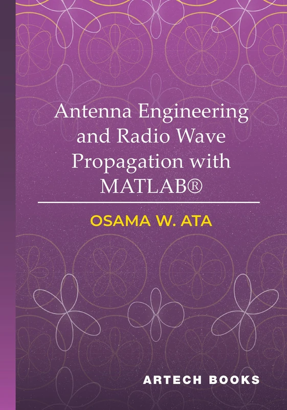 Artech House Antenna Engineering and Radio Wave Propagation