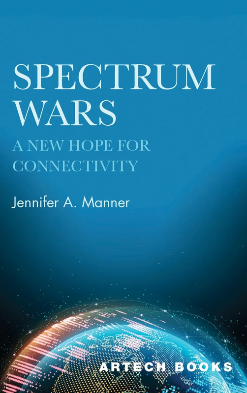 Spectrum Wars: The Hope for Connectivity