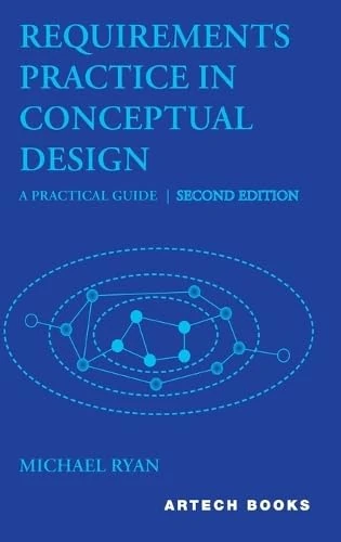 Requirements Practice in Conceptual Design: A Practical Guide, Second Edition - Image 1