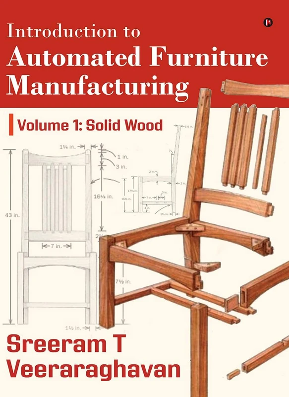 Introduction to Automated Furniture Manufacturing: Volume 1: Solid Wood - Image 1