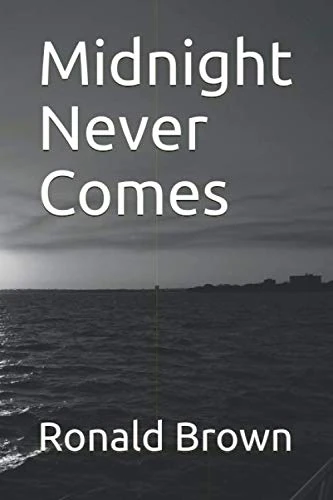 Midnight Never Comes