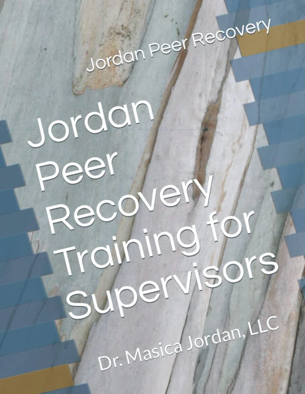 Jordan Peer Recovery Training for Supervisors