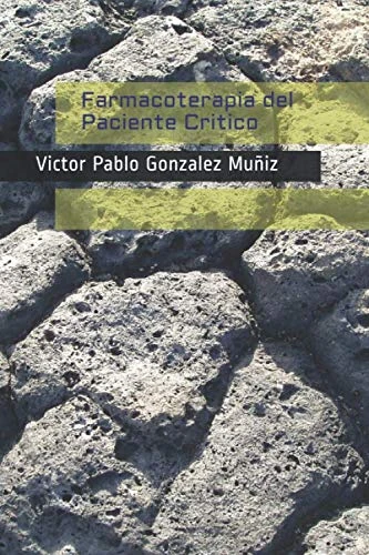 Farmacoterapia del Paciente Critico