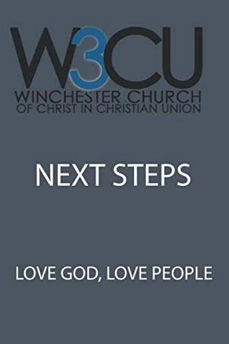 W3CU NEXT STEPS: Love God Love People