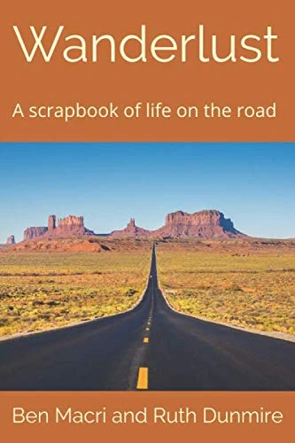 Wanderlust:: A scrapbook of life on the road
