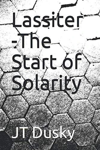 Lassiter -The Start of Solarity