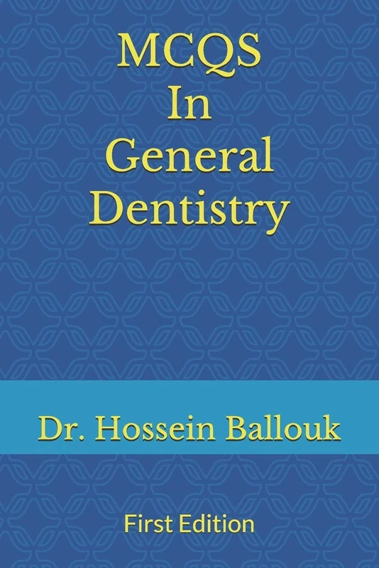 MCQs In General Dentistry: To Prepare For Prometric Exam - Image 1