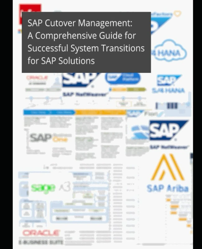 SAP Cutover Management - Guide for Successful System Transitions