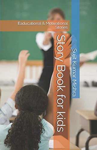 Story Book for kids: Eaducational & Motivational Stories
