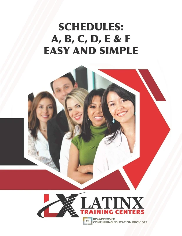 Schedules: A, B, C, D, E, & F. Easy and Simple - Image 1