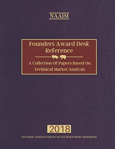 Founders Award Desk Reference: A Collection of Papers Based on Technical Market Analysis - Image 1