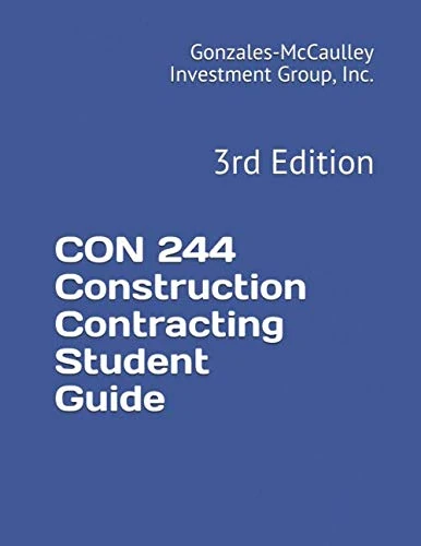 CON 244 Construction Contracting Student Guide: 3rd Edition