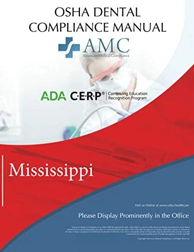 OSHA Dental Compliance Manual: Mississippi