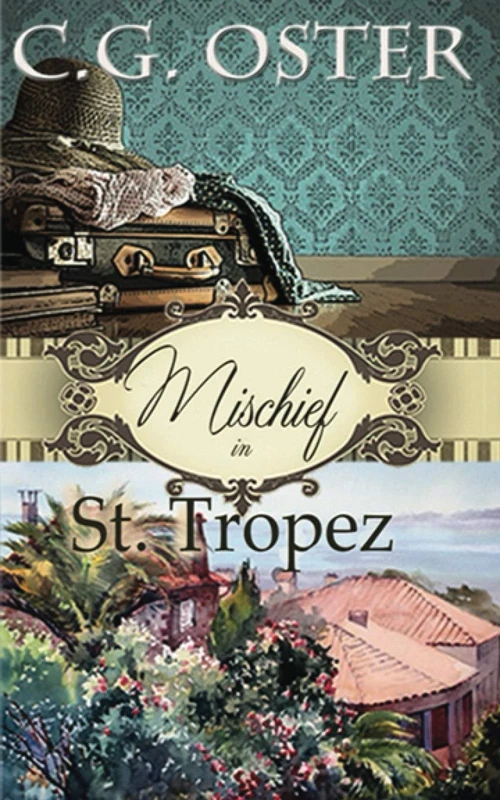 Mischief in St. Tropez: 2 (Dory Sparks Mysteries) - Image 1