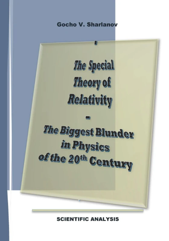 The Special Theory of Relativity - Physics Analysis Book