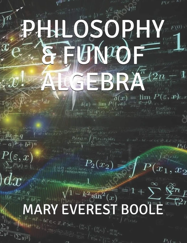 PHILOSOPHY & FUN OF ALGEBRA