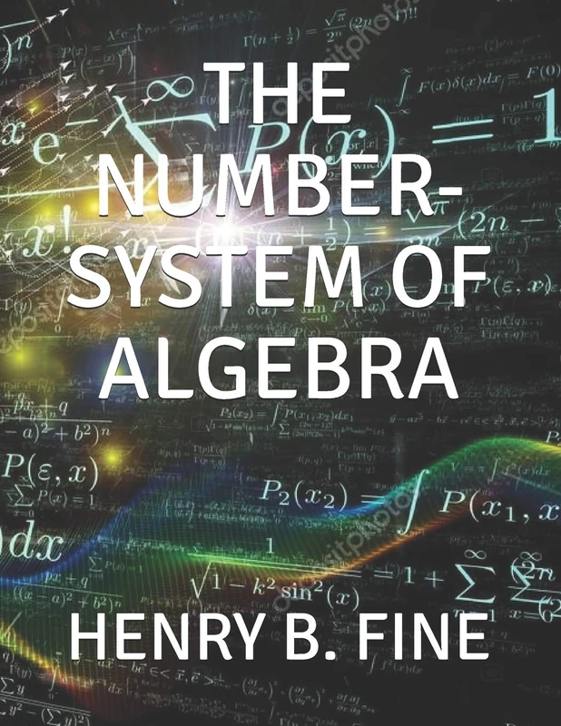 THE NUMBER-SYSTEM OF ALGEBRA