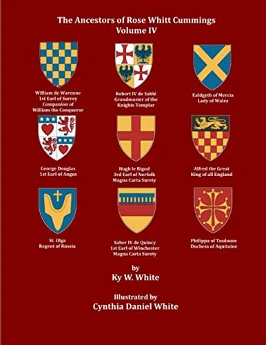 The Ancestors of Rose Whitt Cummings: Vol. IV