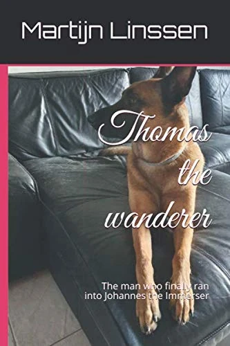 Thomas the wanderer: The man who encountered Johannes the Immerser