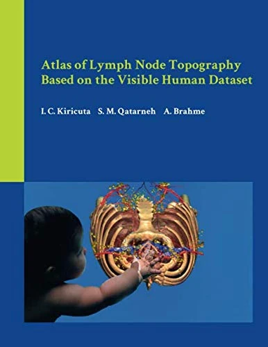 Atlas of Lymph Node Topography: Based on the Visible Human Dataset - Image 1