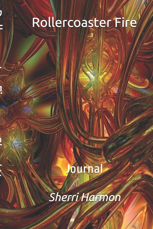 Rollercoaster Fire: Journal (Light of Hosts)