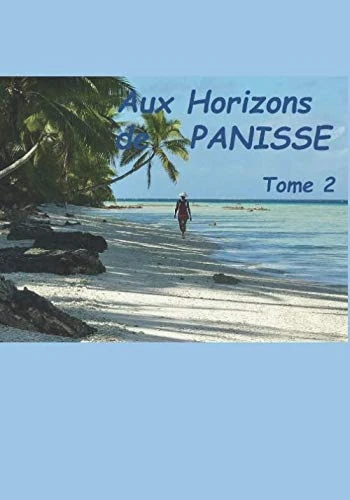 Aux horizons de PANISSE 2