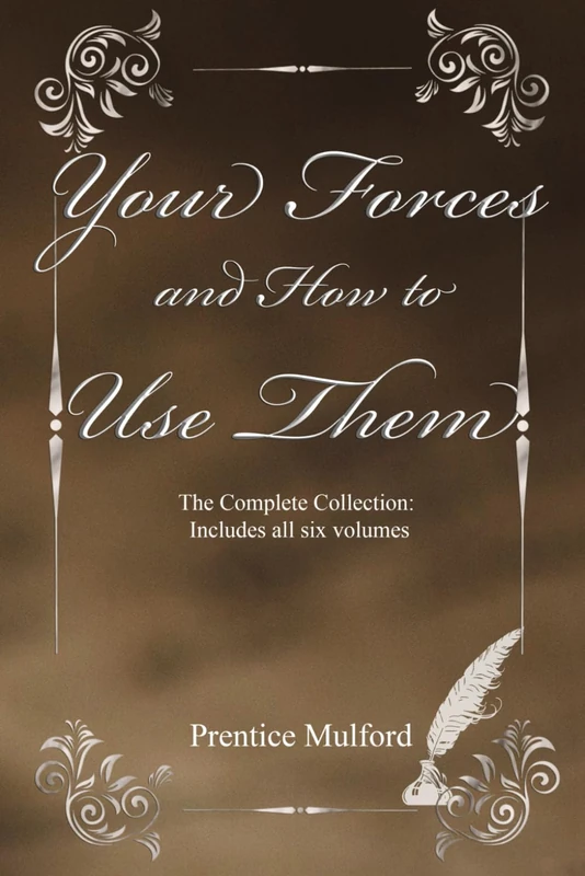 Your Forces and How to Use Them: The Complete Collection: Includes all six volumes
