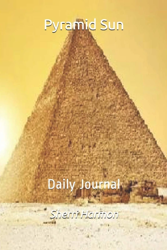 Pyramid Sun: Daily Journal