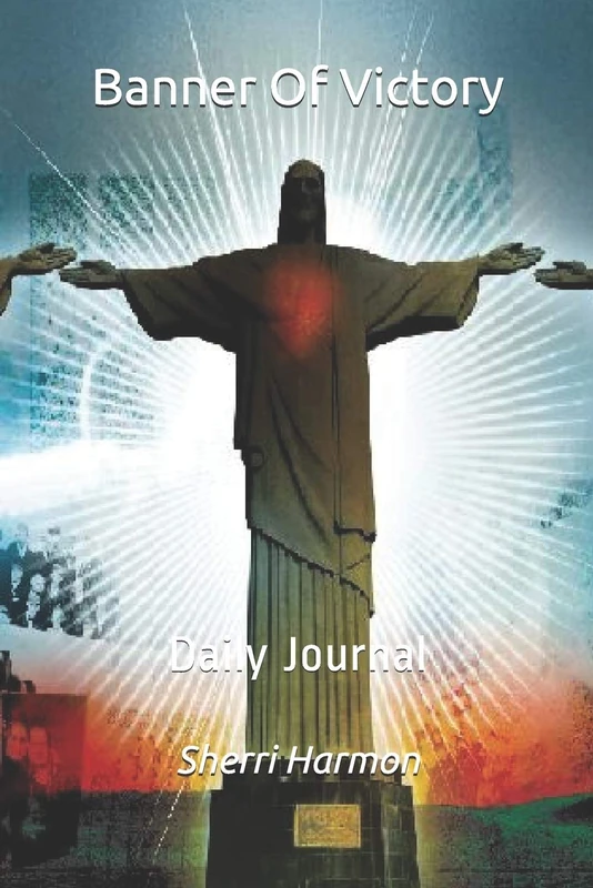 Banner Of Victory: Daily Journal