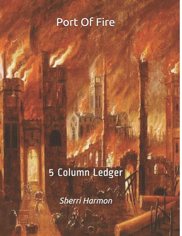 Port Of Fire: 5 Column Ledger
