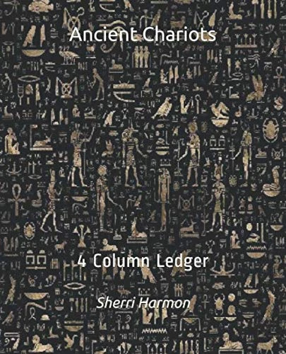Ancient Chariots: 4 Column Ledger