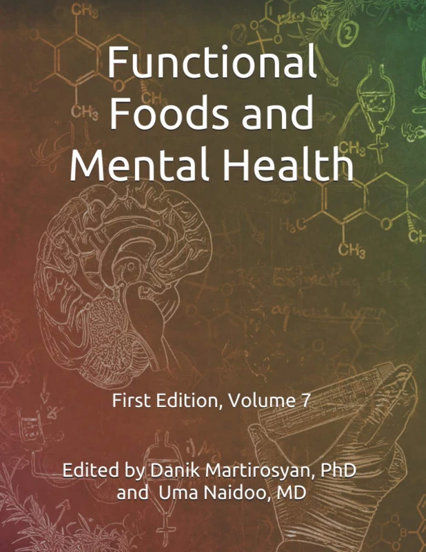Functional Foods and Mental Health: 7 (Functional Food Science)