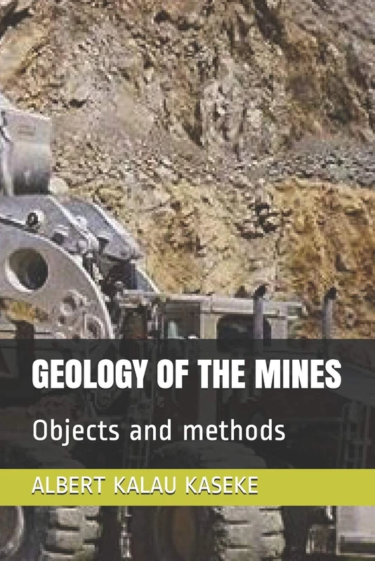 GEOLOGY OF THE MINES: Objects and methods