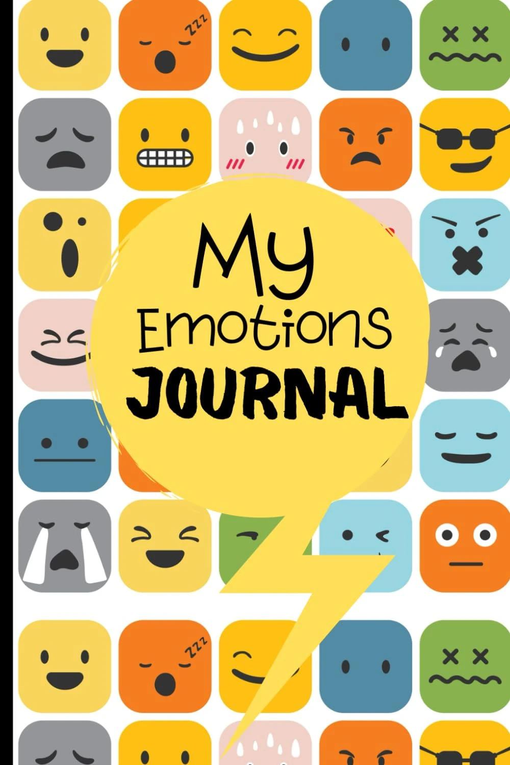 My Emotions Journal: Feelings Journal For Kids And Teens - Help Children And Tweens Express Their Emotions - Through Drawing & Writing - Reduce ... (Mood & Emotion Tracking Journals)