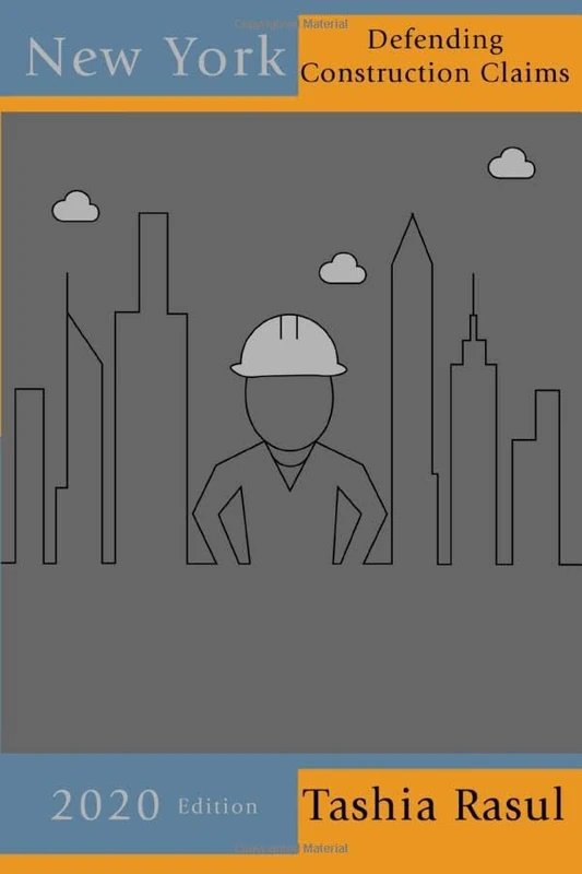 Defending Construction Claims in New York: A Practical Protocol for Coordinating Workers' Compensation and General Liability Defense in Catastrophic Construction Claims