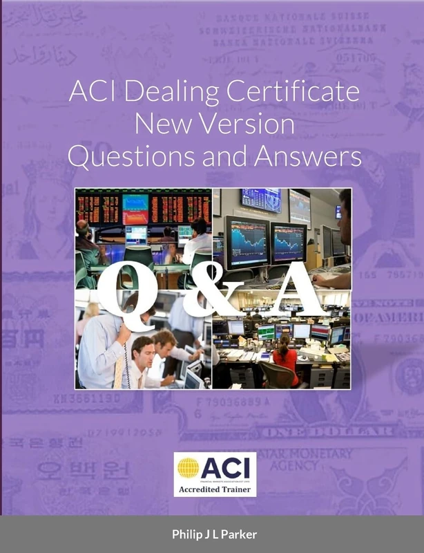 ACI Dealing Certificate New Version Questions and Answers - Image 1