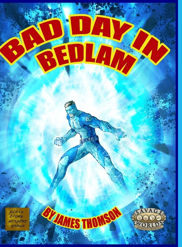 Bad Day in Bedlam: a Bedlam City Adventure