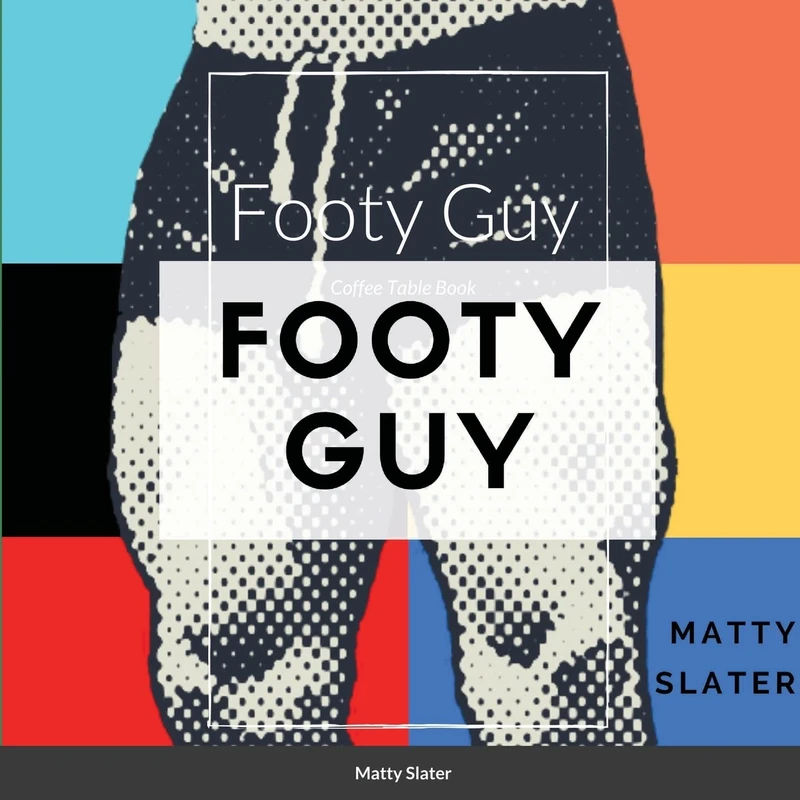 Footy Guy: The Bloke and his bulge - Image 1