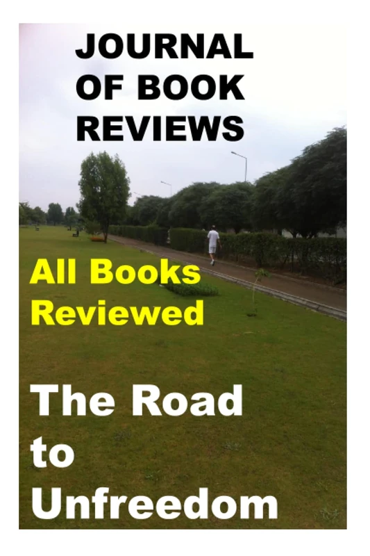 Journal of Book Reviews: All Books Reviewed (The Road to Unfreedom) - Image 1