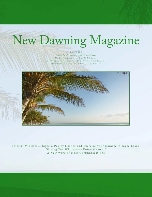 New Dawning Magazine: Volume 11 (2)