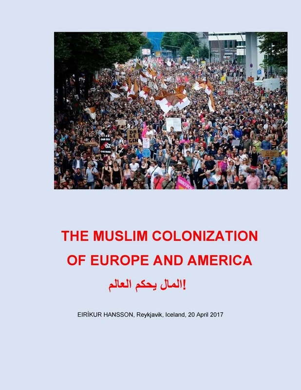THE MUSLIM COLONIZATION OF EUROPE AND AMERICA