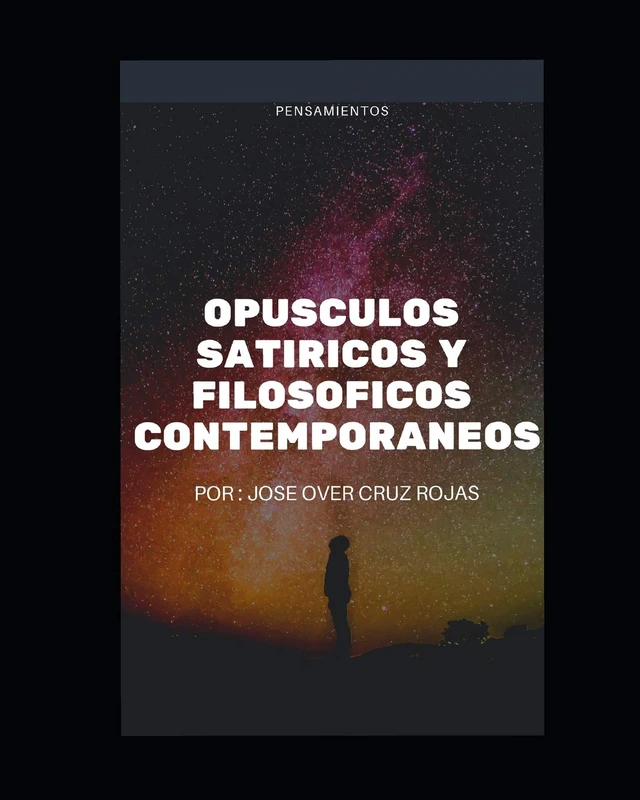 OPUSCULOS SATIRICOS Y FILOSOSFICOS CONTEMPORANEOS: PROLEGOMENOS - Image 1