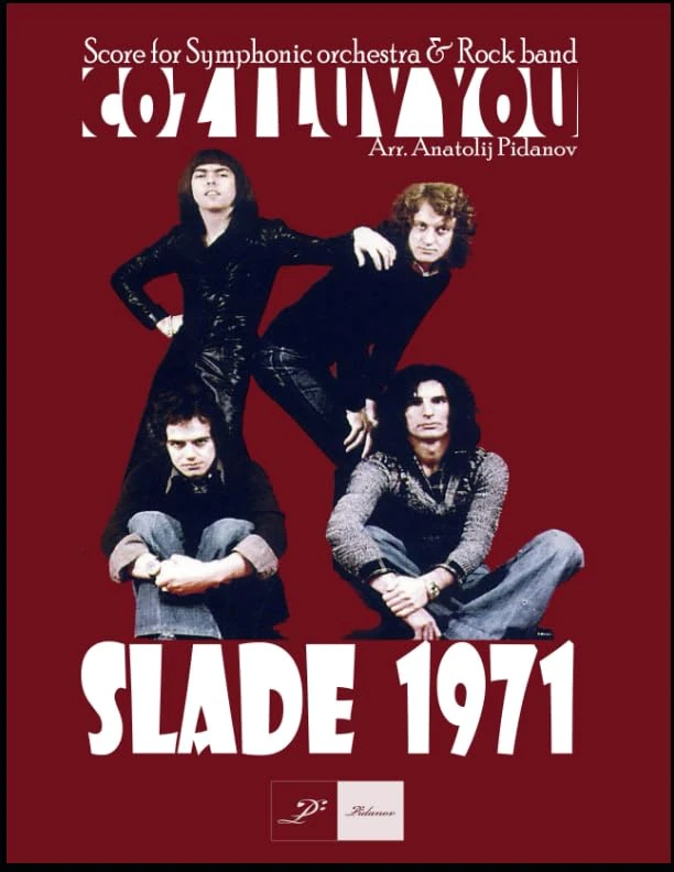 Coz I Luv You - Slade 1971- Score for the Symphonic orchestra and Rock band: arr. Anatolij Pidanov - Image 1