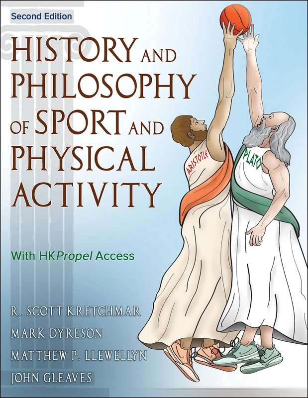 Human Kinetics History and Philosophy of Sport and Physical Activity