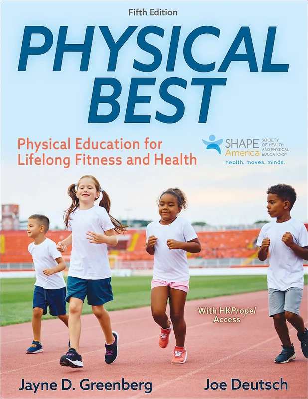 Physical Best: Physical Education for Lifelong Fitness and Health