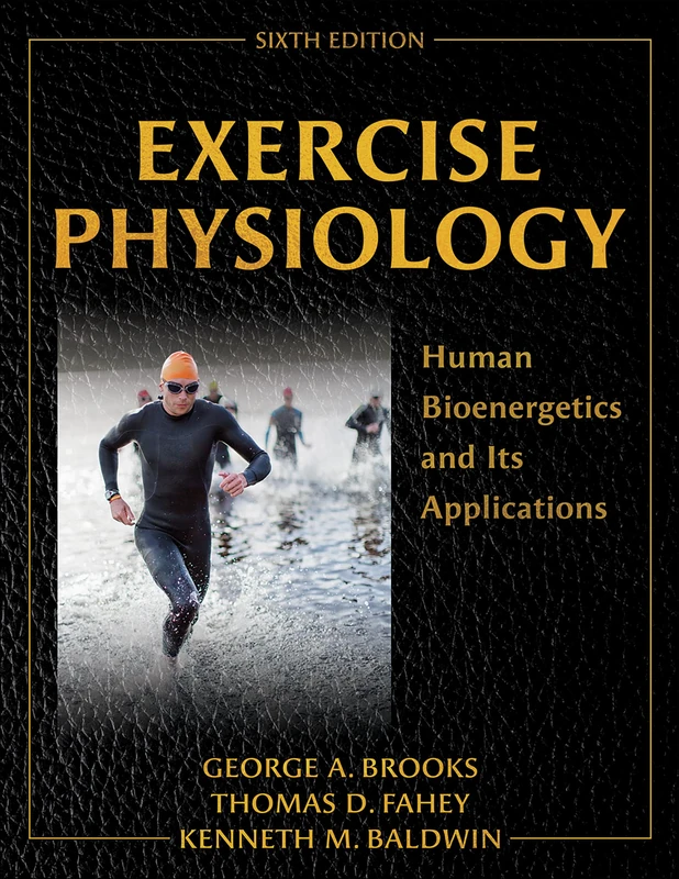 Human Kinetics Exercise Physiology: Human Bioenergetics Book