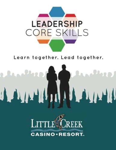 Little Creek Core Leadership Skills: Learn together. Lead together.